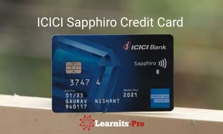 ICICI Sapphiro Credit Card Review, Features And Benefits 2023